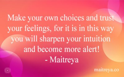 Maitreya Quote on How to Sharpen Your Intuition