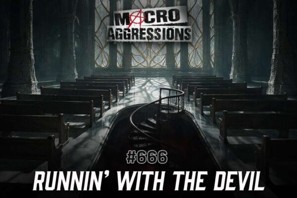 #666: Runnin’ With the Devil