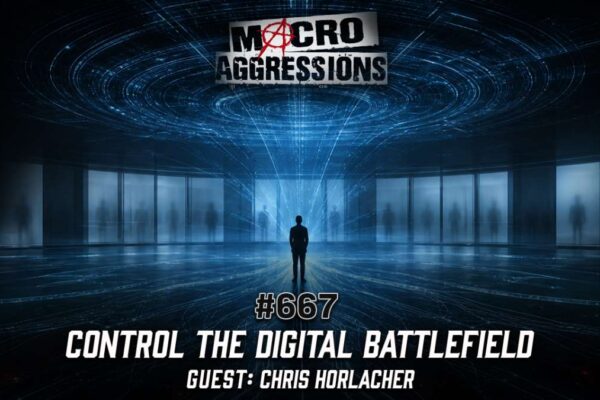 #667: Control the Digital Battlefield | Chris Horlacher