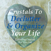 Crystals To Declutter and Organize Your Life