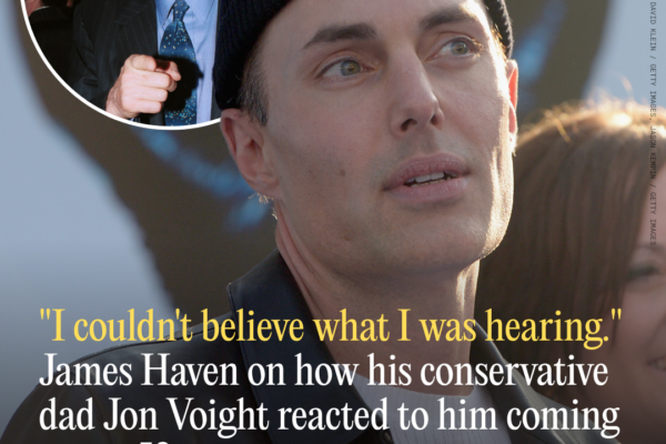 James Haven on How His Conservative Dad Jon Voight Reacted to Him Coming Out at 53