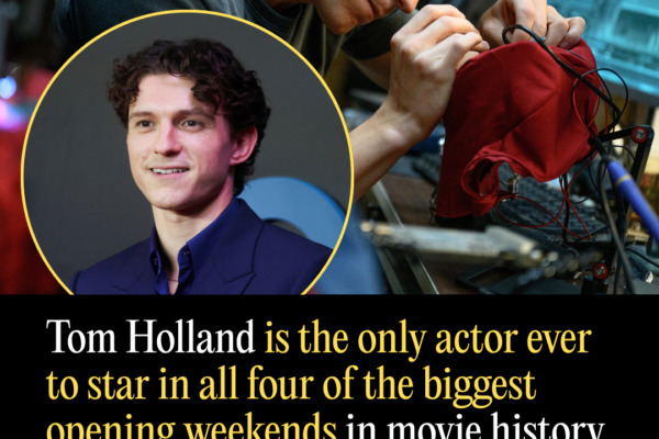 Tom Holland Is the Only Actor to Star in All Four of the Biggest Opening Weekends in Movie History