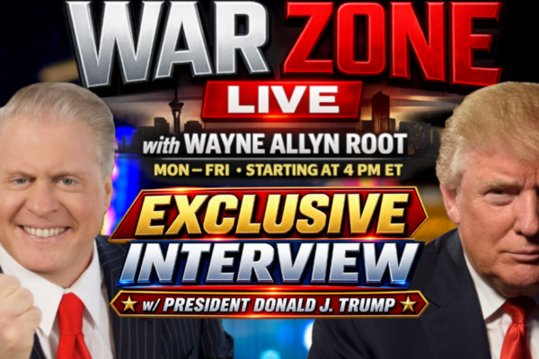 EXCLUSIVE: Wayne Allyn Root Interviews President Donald Trump – Watch Today Live at 4 PM ET