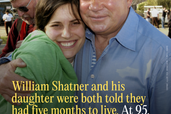 William Shatner and His Daughter Were Both Told They Had Five Months to Live